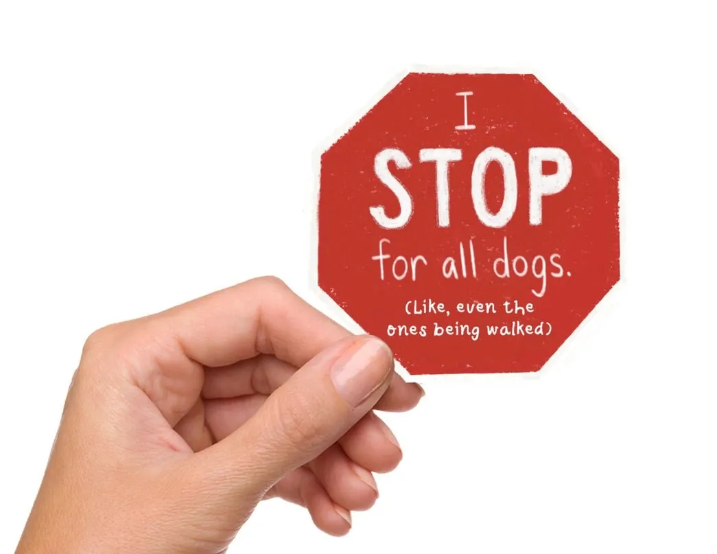 Stop For Dogs Sticker